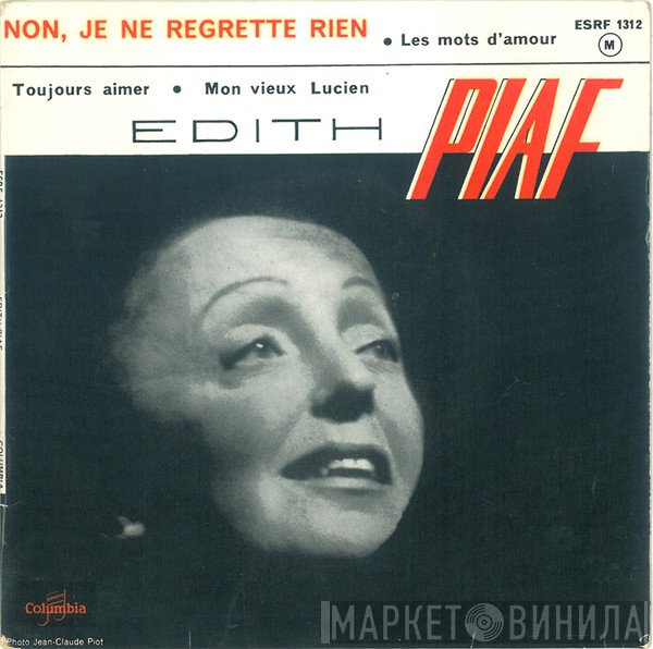 Edith Piaf  - Non, Je Ne Regrette Rien