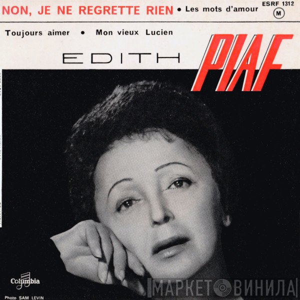 Edith Piaf  - Non, Je Ne Regrette Rien