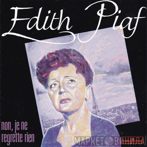 Edith Piaf  - Non, Je Ne Regrette Rien