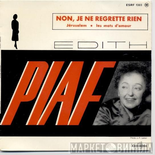 Edith Piaf  - Non, Je Ne Regrette Rien