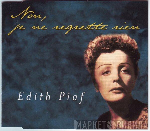 Edith Piaf  - Non, Je Ne Regrette Rien