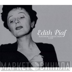 Edith Piaf  - Platinum Collection