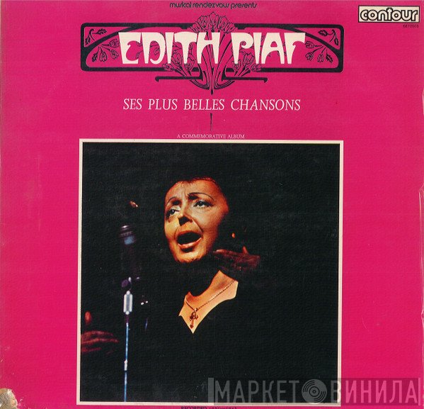 Edith Piaf - Ses Plus Belles Chansons