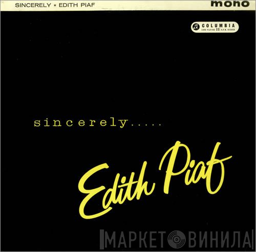 Edith Piaf  - Sincerely.....Edith Piaf
