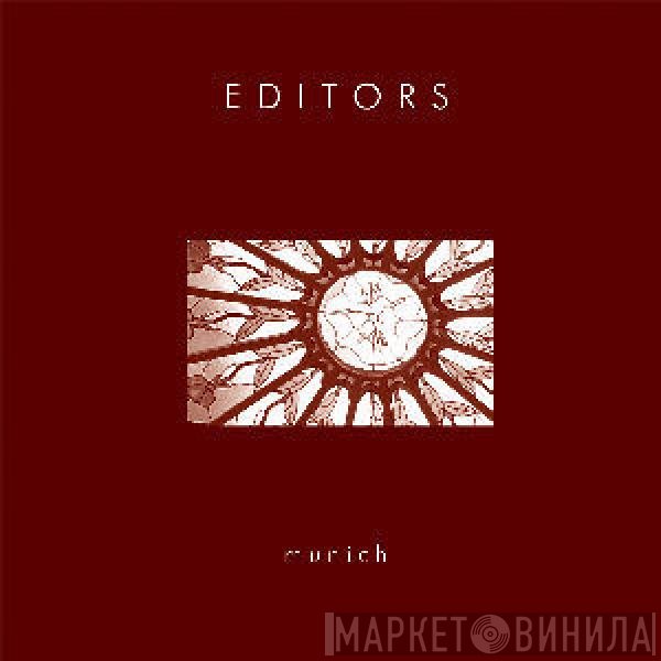 Editors - Munich