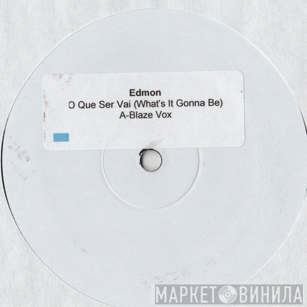 Edmon Costa - O Que Vai Ser (What's It Gonna Be)