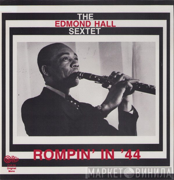 Edmond Hall Sextet - Rompin' In '44