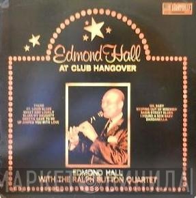 Edmond Hall, The Ralph Sutton Quartet - At Club Hangover