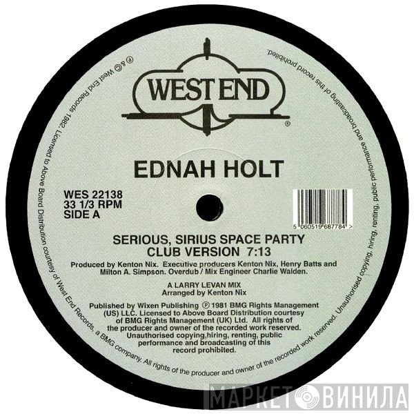 Ednah Holt - Serious, Sirius Space Party
