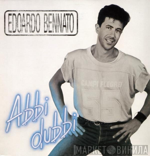 Edoardo Bennato - Abbi Dubbi