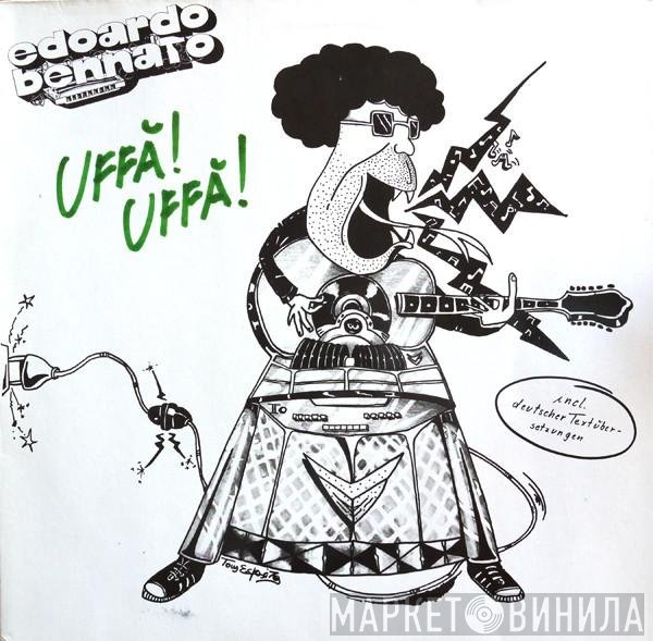 Edoardo Bennato  - Uffà! Uffà!