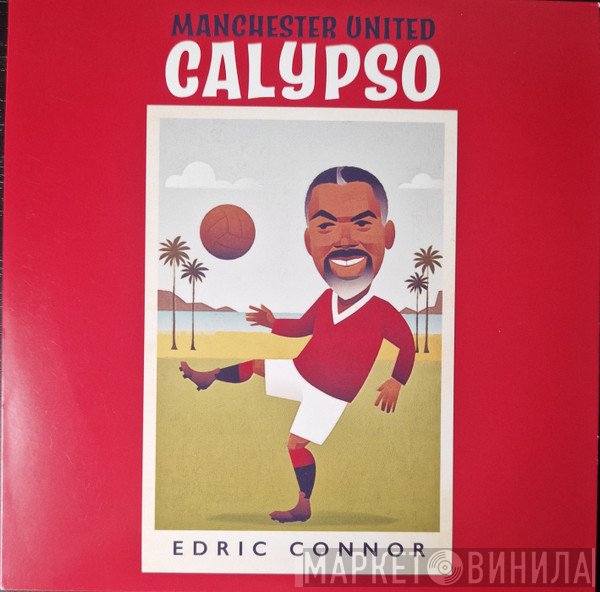 Edric Connor, Ken Jones And His Music - Manchester United Calypso