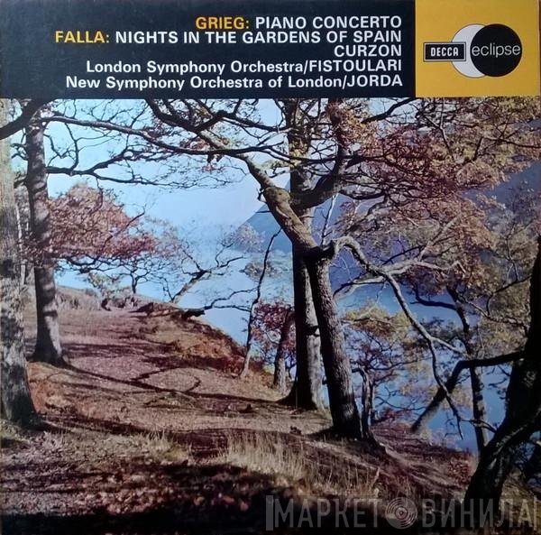 Edvard Grieg, Manuel De Falla, The London Symphony Orchestra, The New Symphony Orchestra Of London, Anatole Fistoulari, Clifford Curzon, Enrique Jordá - Piano Concerto / Nights In The Gardens Of Spain