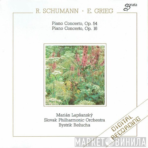 Edvard Grieg, Robert Schumann, Slovak Philharmonic Orchestra, Marián Lapšanský, Bystrík Režucha - Piano Concerto, Op. 54 / Piano Concerto, Op. 16