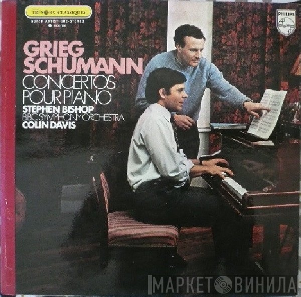 Edvard Grieg, BBC Symphony Orchestra, Robert Schumann, Sir Colin Davis, Stephen Bishop  - Concertos Pour Pianos