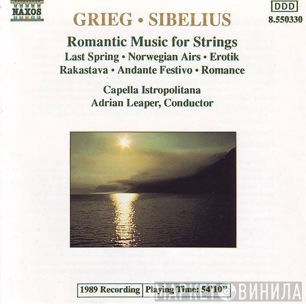 Edvard Grieg, Jean Sibelius, Adrian Leaper, Capella Istropolitana - Romantic Music For Strings