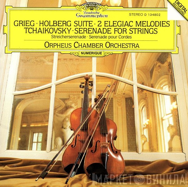 Edvard Grieg, Orpheus Chamber Orchestra, Pyotr Ilyich Tchaikovsky - Holberg Suite • 2 Elegiac Melodies • Serenade For Strings