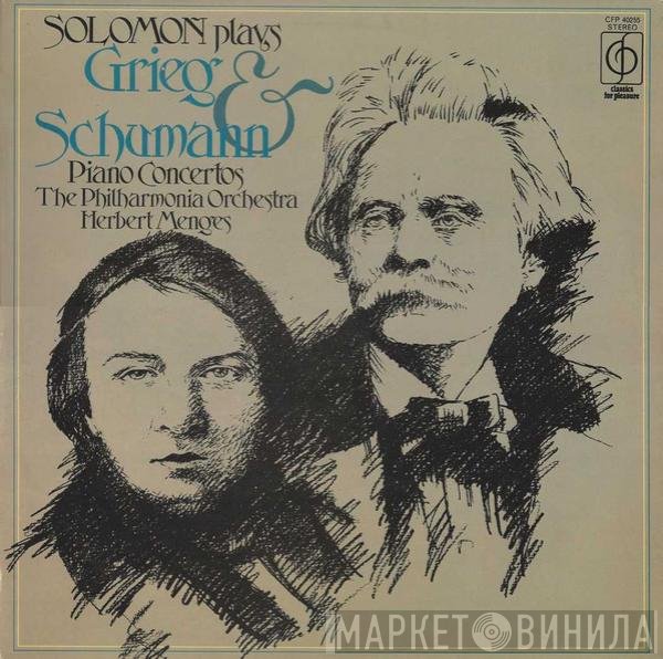 Edvard Grieg, Philharmonia Orchestra, Robert Schumann, Solomon , Herbert Menges - Piano Concertos