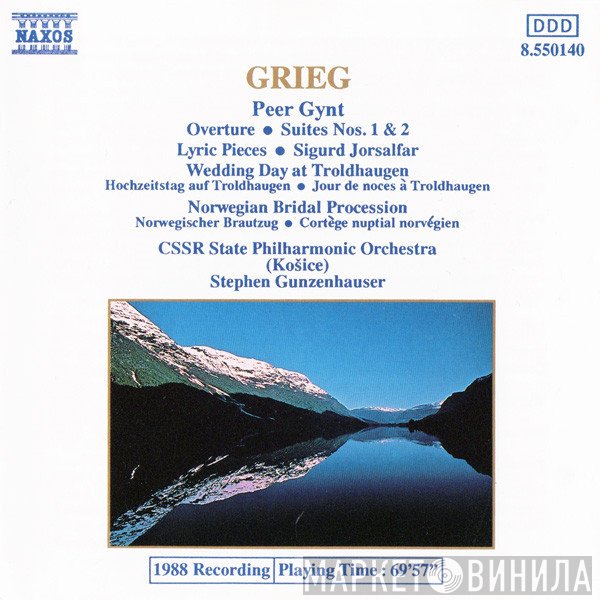 Edvard Grieg, Stephen Gunzenhauser, Slovak State Philharmonic Orchestra, Košice - Peer Gynt · Overture · Suites Nos. 1 & 2 · Lyric Pieces · Sigurd Jorsalfar · Wedding Day At Troldhaugen · Norwegian Bridal Procession