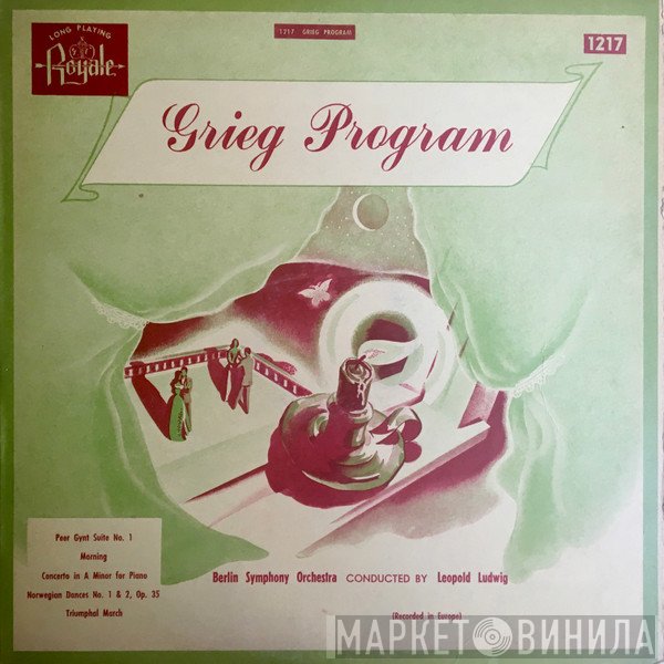 Edvard Grieg, The Berlin Symphony Orchestra, Leopold Ludwig  - Grieg Program