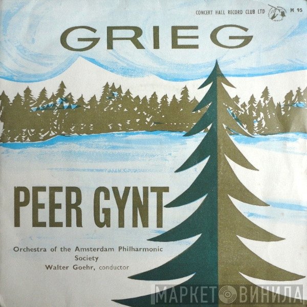 Edvard Grieg, Walter Goehr, Amsterdam Philharmonic Society Orchestra - Peer Gynt Suite No.1