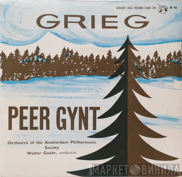 Edvard Grieg, Walter Goehr, Amsterdam Philharmonic Society Orchestra - Peer Gynt Suite No.1