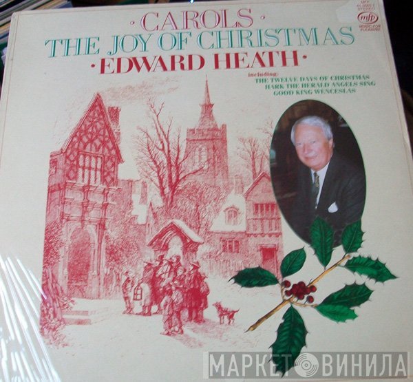 Edward Heath, English Chamber Orchestra, The Geoffrey Mitchell Choir - The Joy Of Christmas