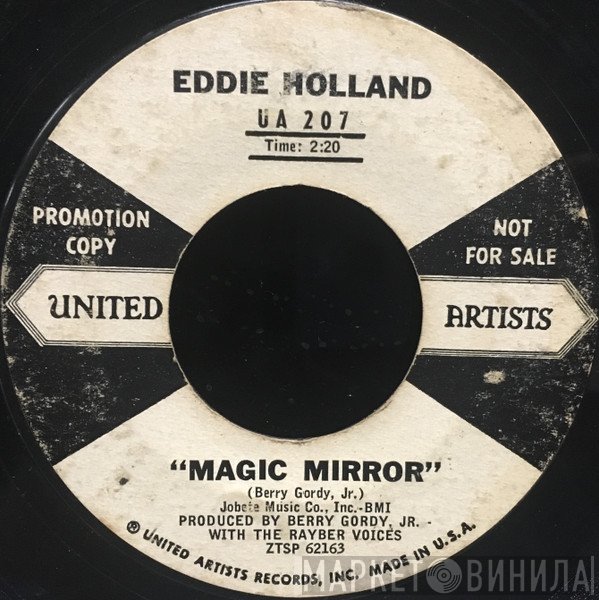 Edward Holland, Jr. - Magic Mirror / Will You Love Me