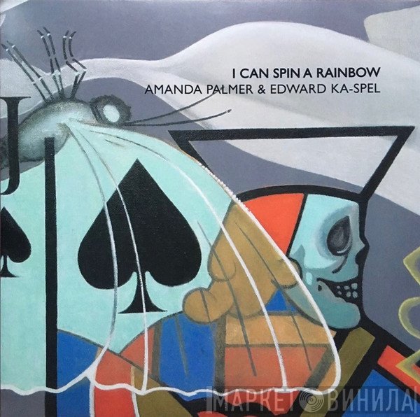 Edward Ka-Spel, Amanda Palmer - I Can Spin A Rainbow