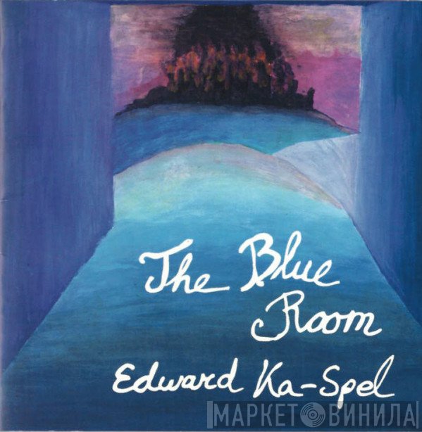 Edward Ka-Spel  - The Blue Room