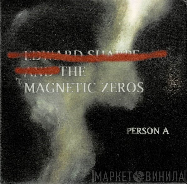 Edward Sharpe And The Magnetic Zeros - Person A