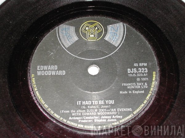 Edward Woodward - It Had To Be You