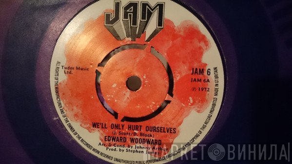 Edward Woodward - We'll Only Hurt Ourselves