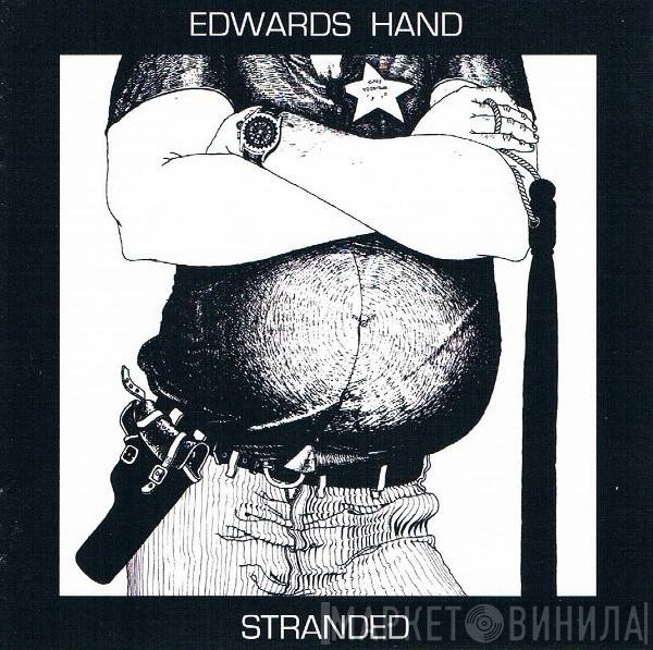 Edwards Hand  - Stranded