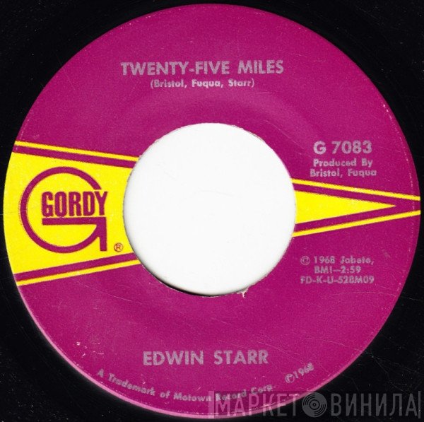Edwin Starr  - Twenty-Five Miles / Love Is My Destination