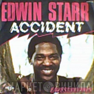 Edwin Starr  - Accident