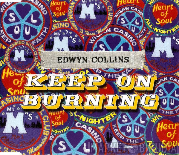Edwyn Collins - Keep On Burning