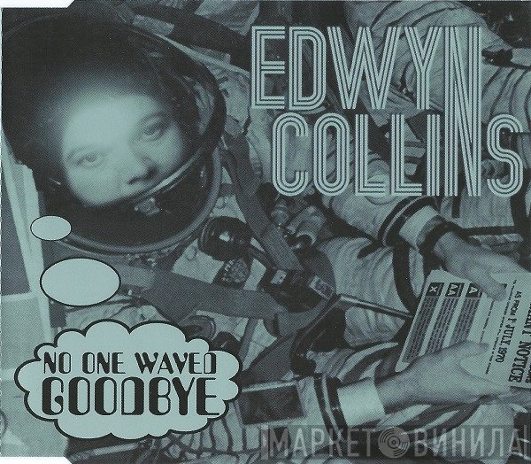 Edwyn Collins  - No One Waved Goodbye