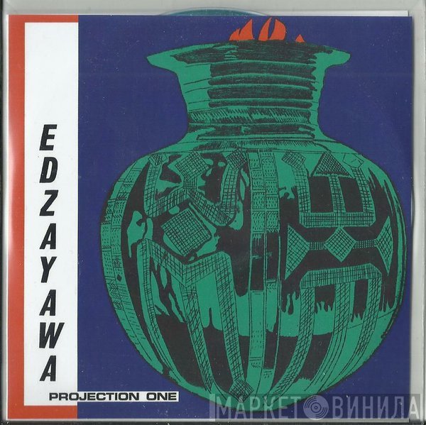 Edzayawa - Projection One