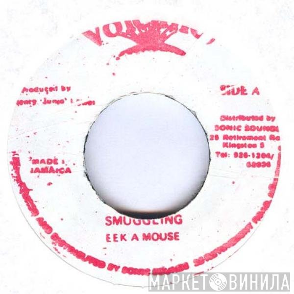 Eek-A-Mouse  - Smuggling