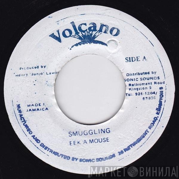 Eek-A-Mouse  - Smuggling