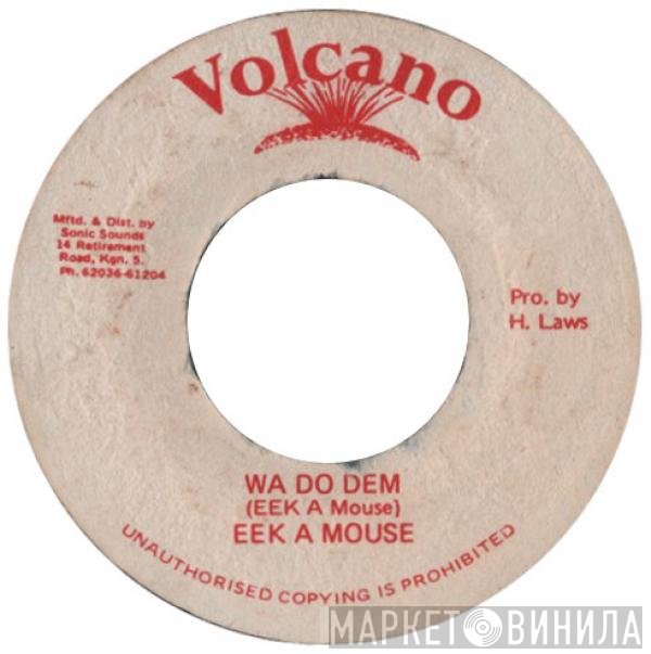 Eek-A-Mouse - Wa Do Dem