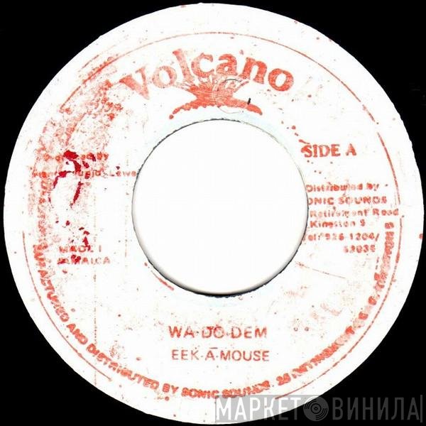Eek-A-Mouse  - Wa-Do-Dem