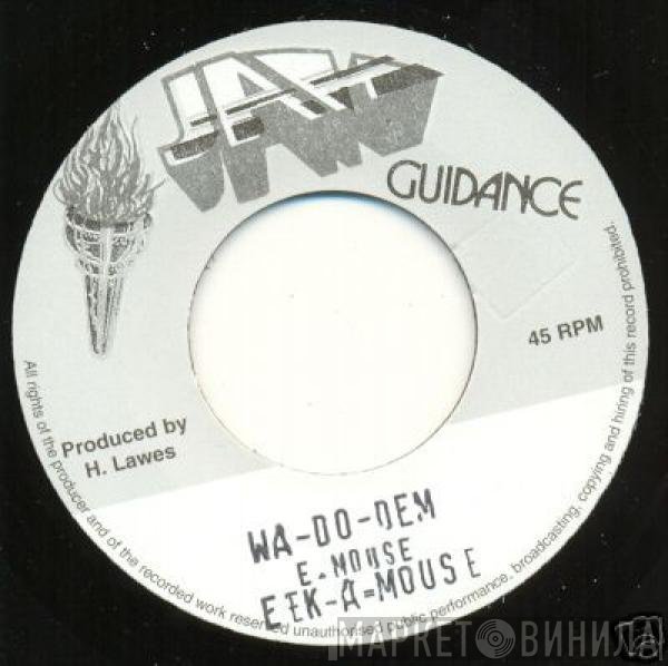 Eek-A-Mouse  - Wa-Do-Dem