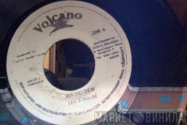 Eek-A-Mouse  - Wa do Dem