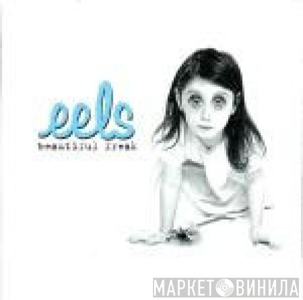 Eels  - Beautiful Freak