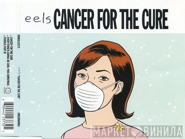 Eels - Cancer For The Cure