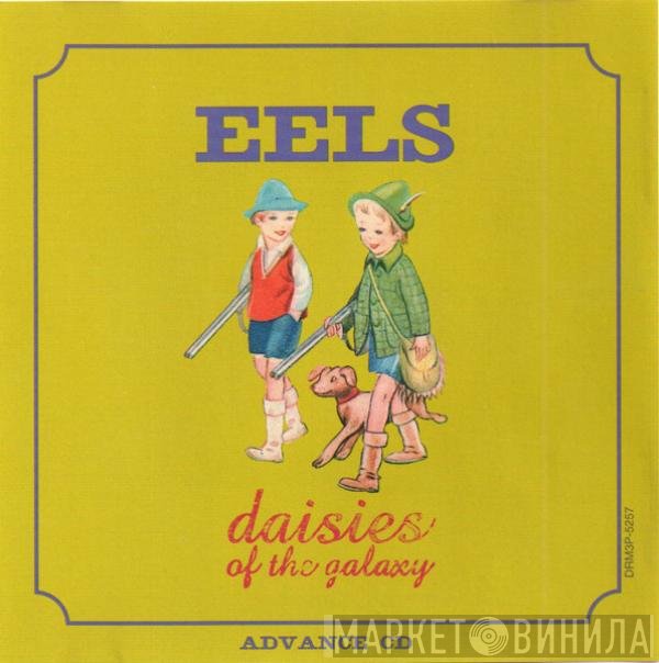 Eels - Daisies Of The Galaxy