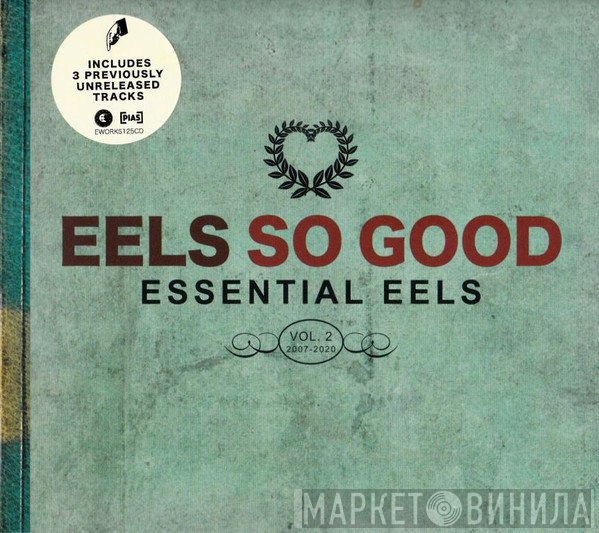 Eels - Eels So Good: Essential Eels Vol. 2 - 2007-2020
