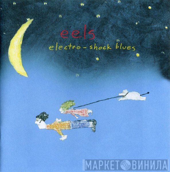 Eels - Electro-Shock Blues